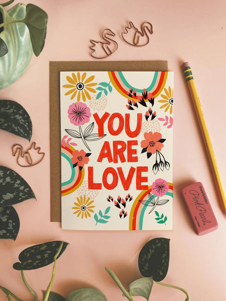 You Are Love Card