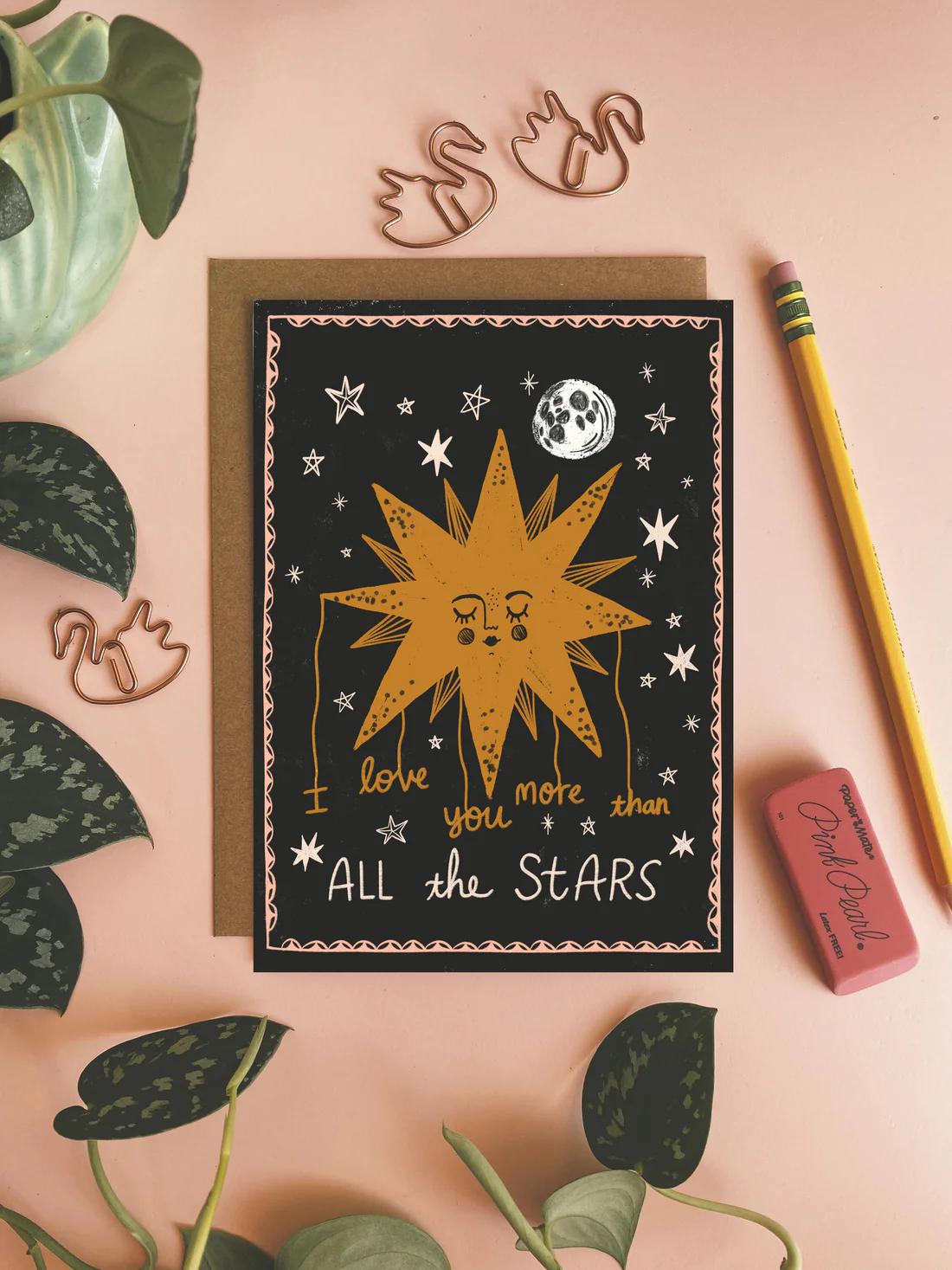 I Love You More Than All The Stars Card