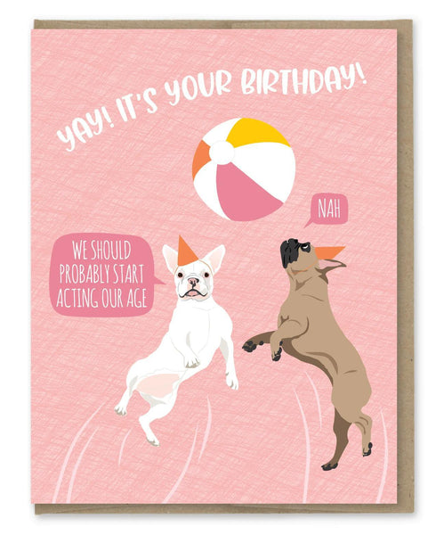 Act Your Age Funny Dog Birthday Card